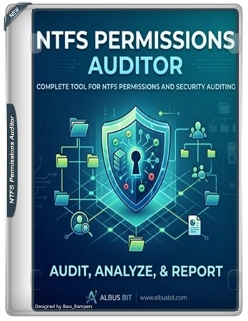 AlbusBit NTFS Permissions Auditor Pro 26.3.20