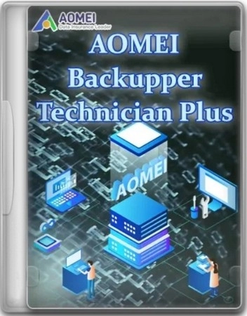AOMEI Backupper Technician Plus 8.2.0 Lite by elchupacabra