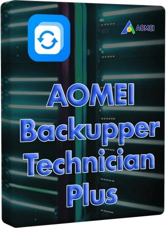 AOMEI Backupper Technician Plus 8.2.0 + Portable